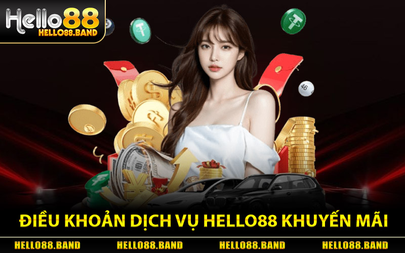 Điều Khoản Dịch Vụ Hello88 Về Khuyến Mãi
