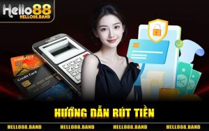 Hướng Dẫn Rút Tiền
