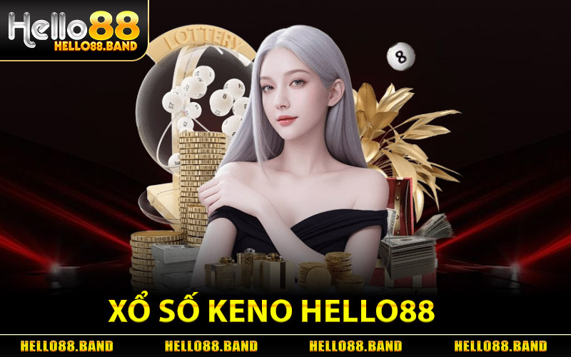 xổ số Keno Hello88
