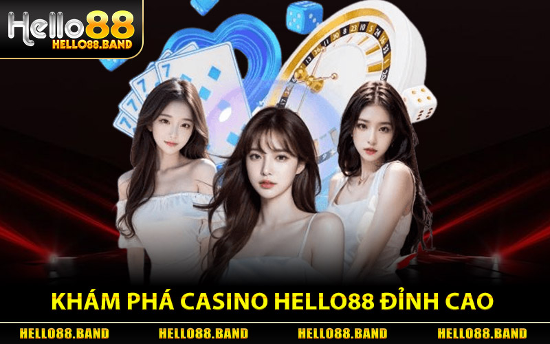 Khám Phá Sảnh Casino Hello88 Đỉnh Cao